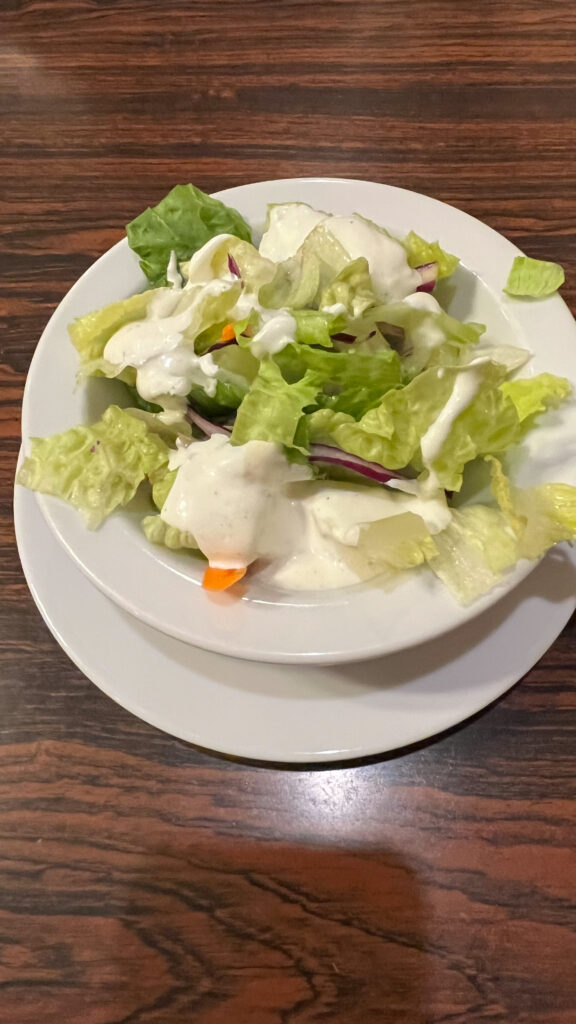 The salad with ranch dressing that the waitress said was made there. It was not a good ranch dressing (Solvang Restaurant in Solvang, CA)