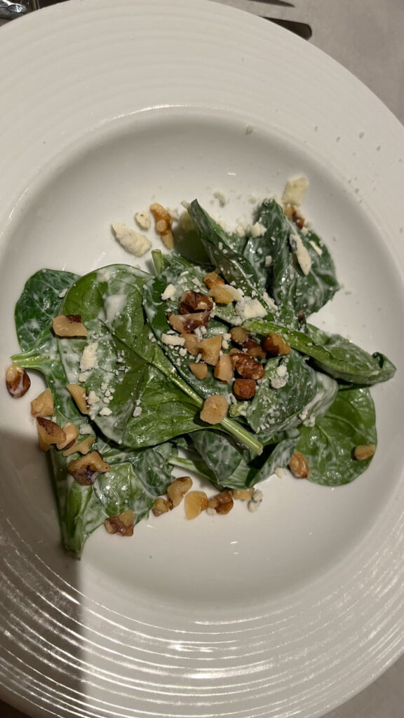 Baby Spinach Salad (which was good) at the Canal Grand Restaurant (the Anytime Dining Main Dining Room) on the Carnival Venezia